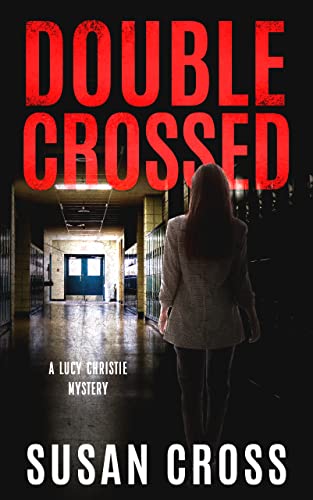 Double Crossed: A Lucy Christie Mystery (English Edition)