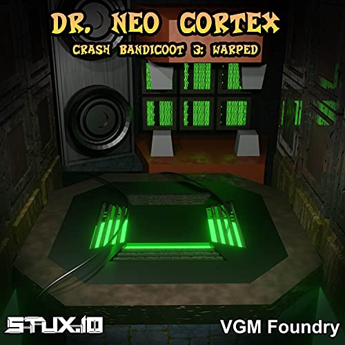 Dr. Neo Cortex (From Crash Bandicoot 3: Warped) (Remix)