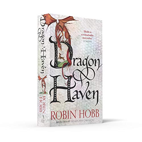 Dragon Haven: Robin Hobb: Book 2 (The Rain Wild Chronicles)