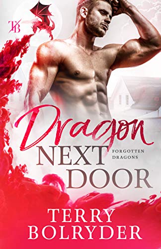 Dragon Next Door (Forgotten Dragons Book 1) (English Edition)