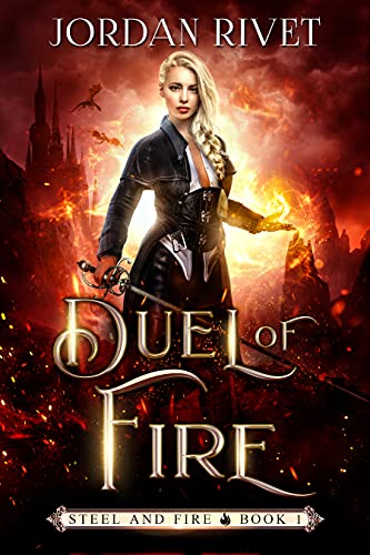 Duel of Fire (Steel and Fire Book 1) (English Edition)