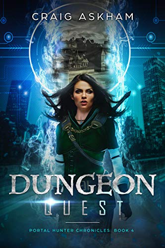Dungeon Quest: Portal Hunter Chronicles Book 4 (English Edition)