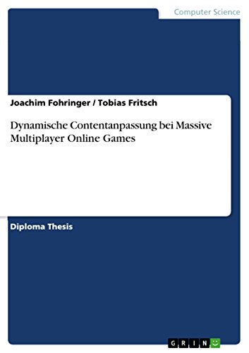 Dynamische Contentanpassung bei Massive Multiplayer Online Games (English Edition)