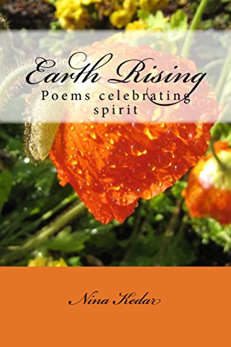 Earth Rising: Poems celebrating spirit (English Edition)