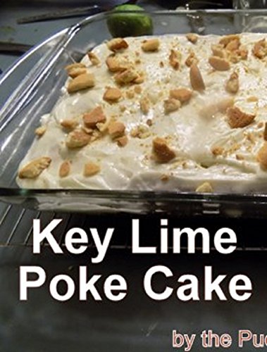 Easy As Pie-Key Lime Poke Cake (English Edition)