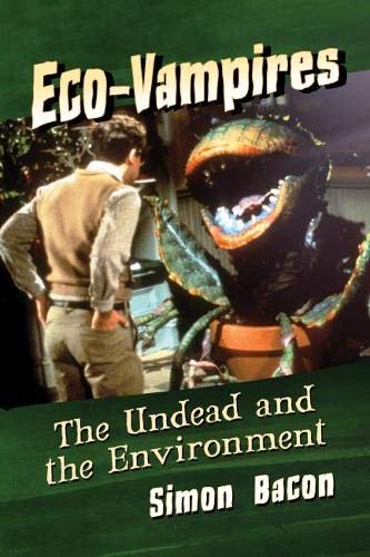 Eco-Vampires: The Undead and the Environment