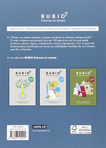 Ejercicios y juegos de lógica para mantener tu memoria en forma (edición exclusiva) (Rubio. Entrena tu mente)