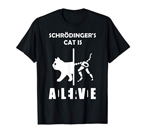 El gato de Schrödinger - Dead AND Alive - nerd de la física Camiseta