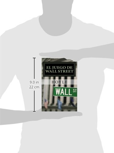El juego de Wall Street: y cómo jugarlo con éxito