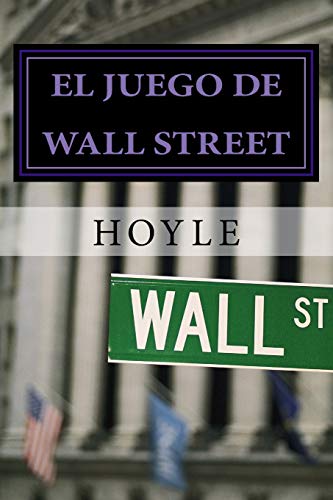 El juego de Wall Street: y cómo jugarlo con éxito