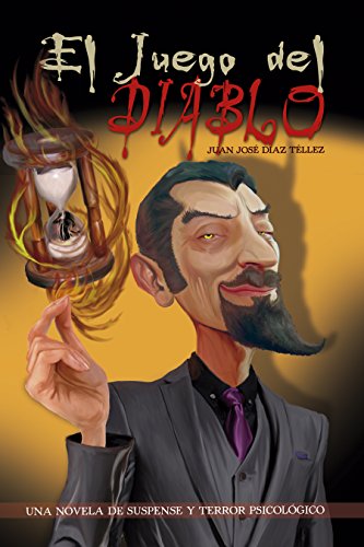 El Juego del Diablo: Una novela de suspense y terror psicológico