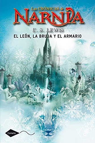 El león, la bruja y el armario: Las crónicas de Narnia 2 (Cometa +10)