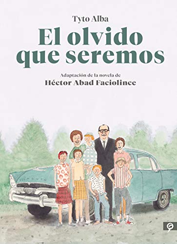 EL OLVIDO QUE SEREMOS-NOVELA GRÁFICA (Salamandra Graphic)