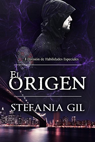 El Origen: Romance, misterio, detectives, sobrenatural (División de Habilidades Especiales - DHE - nº 1)
