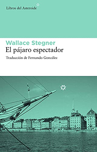 El Pajaro Espectador, Colección Libros del Asteroide: 72