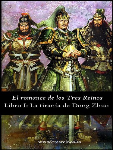 El romance de los Tres Reinos, Libro I: La tiranía de Dong Zhuo