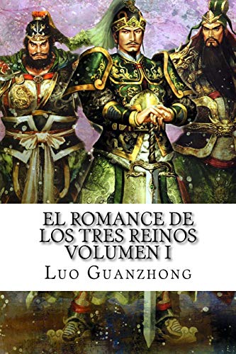 El Romance de los Tres Reinos, Volumen I: Auge y caída de Dong Zhuo: Volume 1