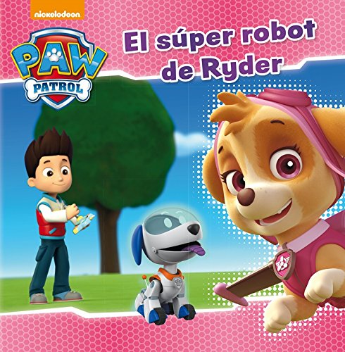 El súper robot de Ryder (Paw Patrol | Patrulla Canina)