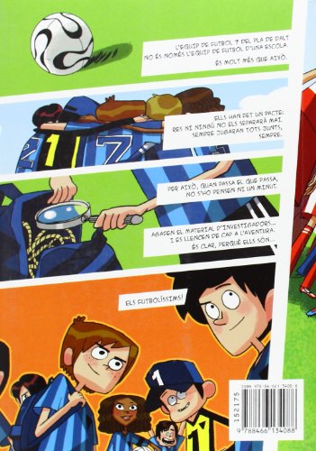 Els Futbolíssims 1: El misteri dels àrbitres adormits (Los Futbolísimos)(Edición catalana)