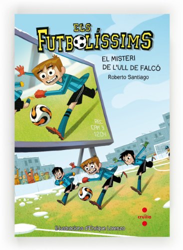 Els Futbolíssims 4: El misteri de l'Ull de Falcó (Los Futbolísimos)