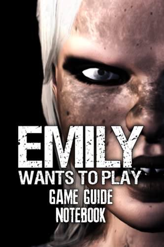 Emily Wants To Play Game Guide Notebook: Notebook|Journal| Diary/ Lined - Size 6x9 Inches 100 Pages