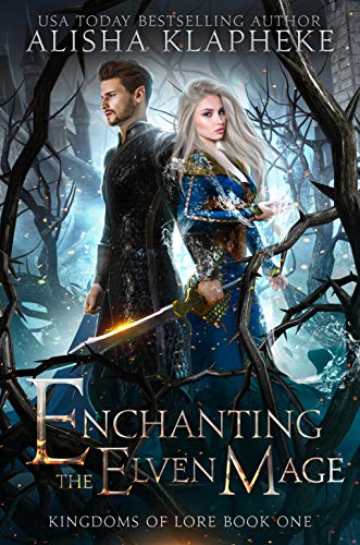Enchanting the Elven Mage: Kingdoms of Lore Book One (English Edition)