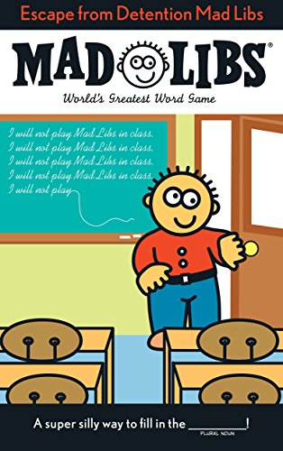 Escape from Detention Mad Libs [Idioma Inglés]: World's Greatest Word Game