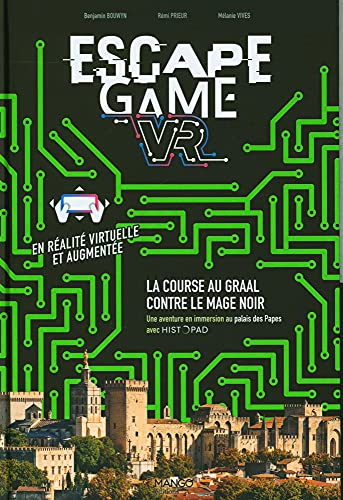Escape Game VR : La course au Graal contre le mage noir. Une aventure en immersion au Palais des Pap