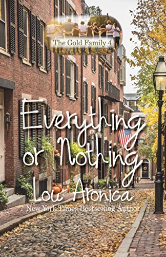 Everything or Nothing (The Gold Family Book 4) (English Edition)