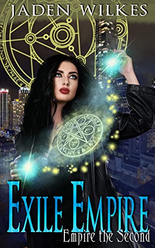 Exile Empire: Empire the Second (Empire the Series Book 2) (English Edition)