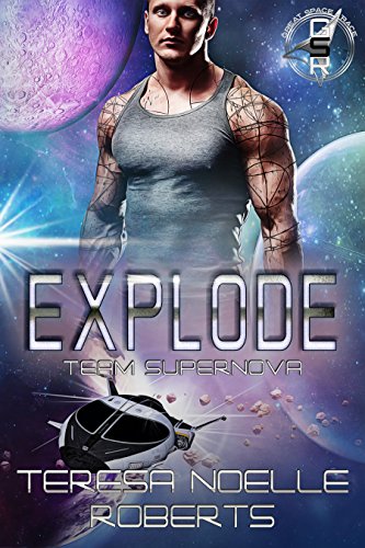 Explode: Team Supernova (The Great Space Race) (English Edition)