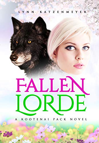 Fallen Lorde (Kootenai Pack Book 3) (English Edition)