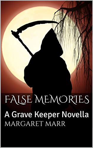False Memories: A Grave Keeper Novella (English Edition)