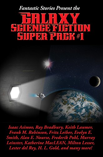 Fantastic Stories Present the Galaxy Science Fiction Super Pack #1 (Positronic Super Pack Series Book 19) (English Edition)