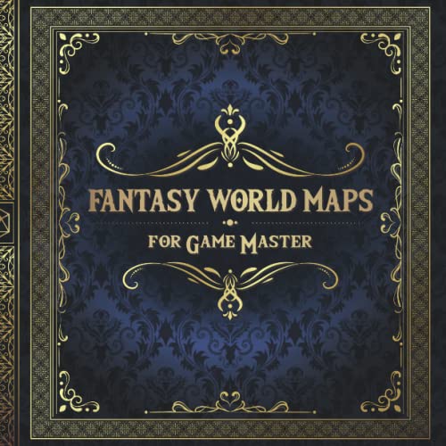 Fantasy World Maps for Game Master: 50 Unique and Customizable Regional Maps for Tabletop Role-Playing Games (RPG Maps for Game Master)