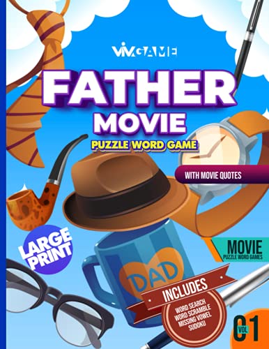 Father Movie Puzzle Word Game With Movie Quote Volume 01: Large Print 100 Puzzles Includes Word Search Word Scramble Missing Vowel Sudoku For Thriller ... (Movie Lovers' Word Search Puzzle Series)
