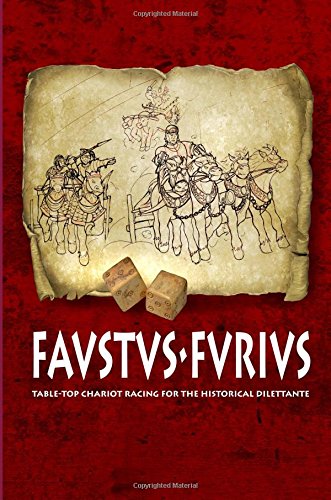 FAVSTVS·FVRIVS: Table-top chariot racing for the historical dilettante