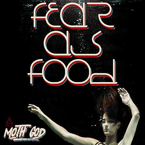 Fear as Food