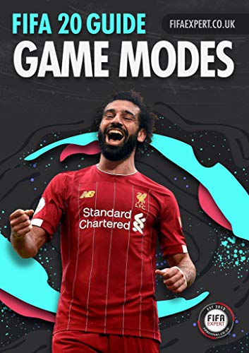 FIFA 20 Game Modes Guide: Career Mode, Pro Clubs, FUT, Seasons and a secret game mode! (FIFA 20 Guides) (English Edition)