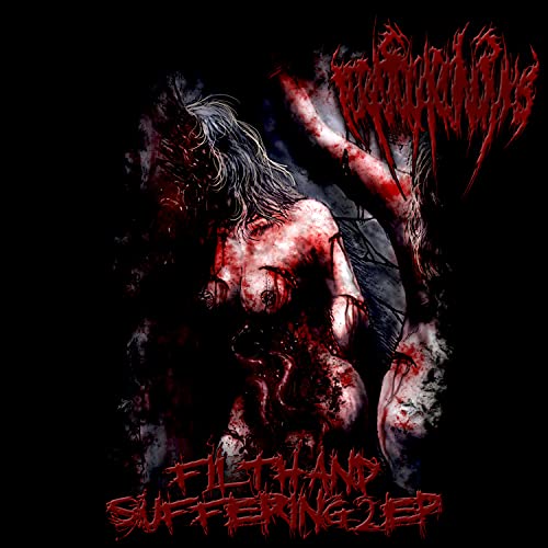 Filth and Suffering 2 EP [Explicit]