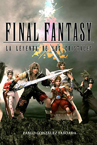 Final Fantasy: La Leyenda de Los Cristales (Ensayo)
