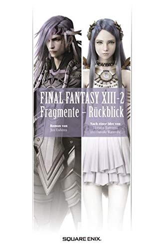 Final Fantasy XIII-2: Fragmente - Rückblick