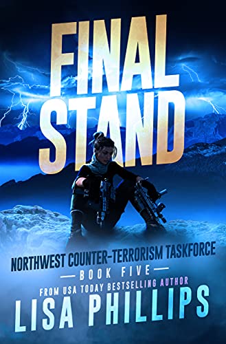 Final Stand (Northwest Counter-Terrorism Taskforce Book 5) (English Edition)