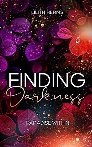Finding Darkness: Paradise Within (German Edition)
