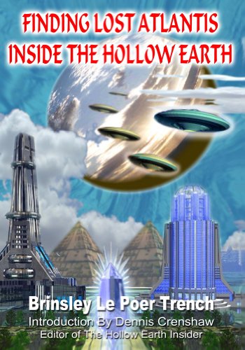 Finding Lost Atlantis Inside The Hollow Earth (English Edition)
