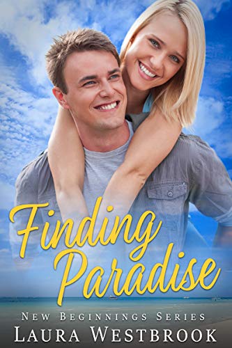 Finding Paradise: A Sweet Romance (New Beginnings Series Book 1) (English Edition)