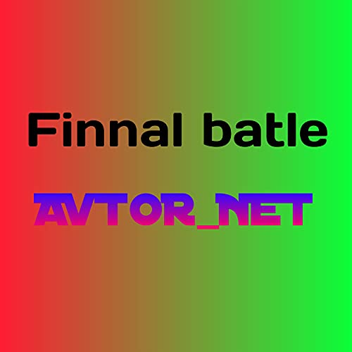 Finnal Batle