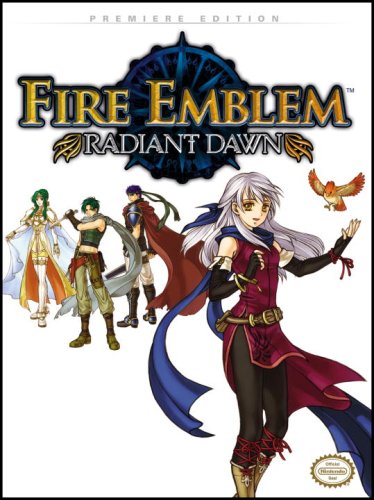 Fire Emblem: Radiant Dawn (Prima Official Game Guides)