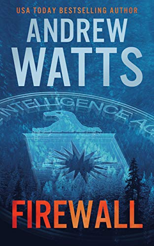 Firewall (The Firewall Spies Book 1) (English Edition)