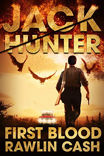 First Blood: CIA Assassin Origin Story (Jack Hunter) (English Edition)